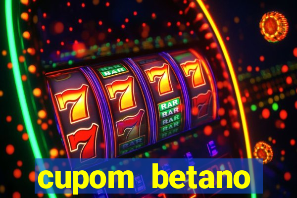 cupom betano rodadas gratis